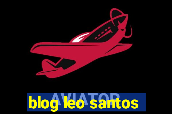 blog leo santos